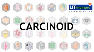 Carcinoid [upl. by Apthorp]