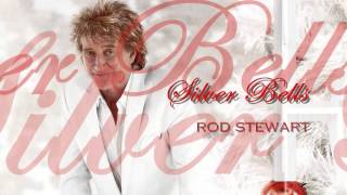 Rod Stewart  ♫ Silver Bells ♫ [upl. by Euqinobe]