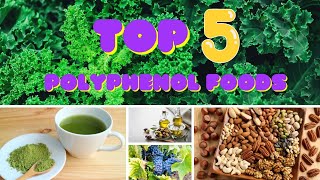 Top 5 Polyphenol MVPs Eat Your Way to Vibrant Health [upl. by Knobloch]