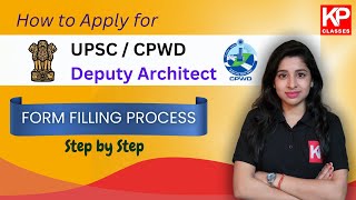 UPSC CPWD Deputy Architect 2023 Form Filling Process [upl. by Jabez84]