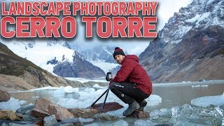 Landscape Photography and HIke to Cerro Torre [upl. by Lladnek]