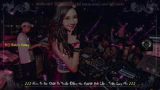 ✈ Nunu Ft Dân Chơi Ft Thuốc Đắng Vào Người Anh Lắc  DJ Triệu Long Mix  Nhạc Hot TikTok VN 2020 ✈ [upl. by Adnarahs]