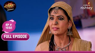 Malika ने किया Heer का सामना  Shakti  शक्ति  Full Episode  Ep 1032 [upl. by Filippa]