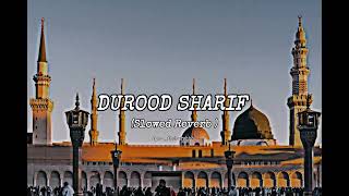 DUROOD SHAREEF  RUKHE MUSTAFA WO KITAB HAI  SLOWED REVERB  DUROOD SHAREEF [upl. by Felike]