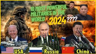 Military ranking in 2024 Top 10 Most Powerful Militaries Ranked [upl. by Einnok]