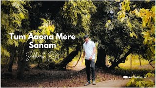 Tum Aaona Mere Sanam  Official Visualizer  Siddhartha RN  Prod Nobel Beat [upl. by Nhguaval]