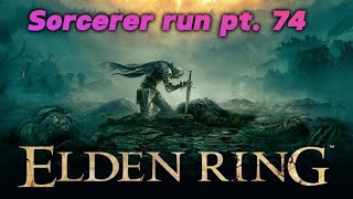 Elden ring sorcerer run pt 74 Outside the capital [upl. by Champ]