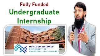 Fully Funded Undergraduate Internship at MBZUAI UAE 2023 [upl. by Aniretak496]