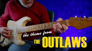 THEME FROM The OUTLAWS [upl. by Isadora]