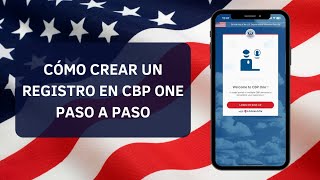 Tutorial Completo Registro en CBP One Paso a Paso [upl. by Anerda729]