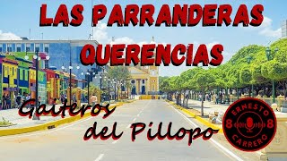 Las Parranderas Querencias Gaiteros del Pillopo [upl. by Dieball]