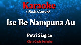 Karaoke  Ise Be Nampuna Au [upl. by Samuele]