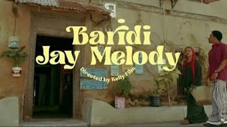 Jay Melody Baridi Official Video [upl. by Eniawed586]