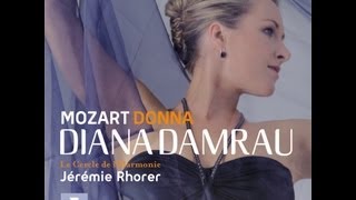 Diana Damrau  Donna  Mozart Concert amp Opera Arias [upl. by Irt]