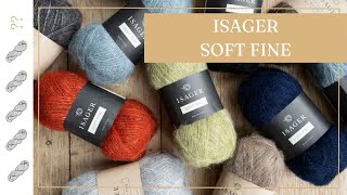 Isager Soft Fine Yarn Review  Untwisted Threads [upl. by Ennovy33]