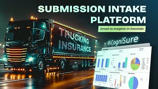 CogniSure AI Trucker 360  Submission Intake platform for Trucking [upl. by Grewitz]