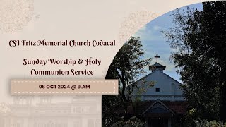 Sunday Worship amp Holy Communion Service Fritz Memorial CSI Church Codacal 05102024  9am [upl. by Melantha]