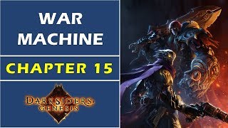 Chapter 15 War Machine  Darksiders Genesis [upl. by Peregrine]