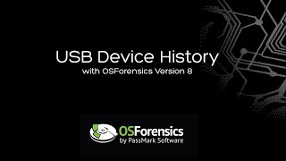 USB Device History with OSForensics V8 [upl. by Zillah193]