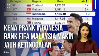 Kena Prank Indonesia Rank FIFA Malaysia Jauh Ketinggalan [upl. by Kendall]