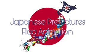 Japanese Prefectures Flag Animation [upl. by Gnohp]