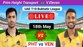 PHT vs VEN  UAE T10 Bukhatir League Live  UAE T10 Match Live  T10 Live Match  Prediction [upl. by Ymor]