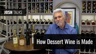 Josh Talks How Dessert Wine Is Made From Eiswein to Sauternes [upl. by Jason]