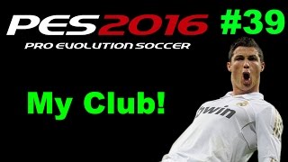 Pes 2016 Gameplay ITA  My Club CHE SQUADRA RAGAZZI Ep 39 [upl. by Eak]