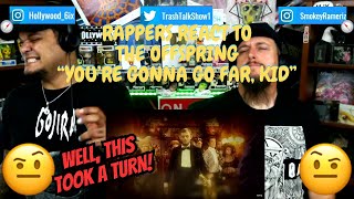 Rappers React To The Offspring quotYoure Gonna Go Far Kidquot [upl. by Kathy]