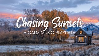 Chasing Sunsets  Country Melodies for Evening Bliss [upl. by Acirtap]