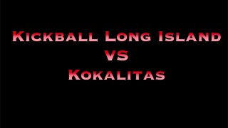 Play in Round  Kickball Long Island VS Kokalitas [upl. by Schatz]