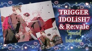 『アイナナ』「TRIGGER IDOLiSH7 amp Revale Special Interview」 [upl. by Gilder270]