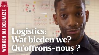 Work at Delhaize Logistics wat bieden wece que nous offrons [upl. by Annawot]