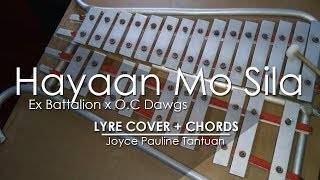 Hayaan Mo Sila  Ex Battalion  Lyre Cover [upl. by Annawahs]