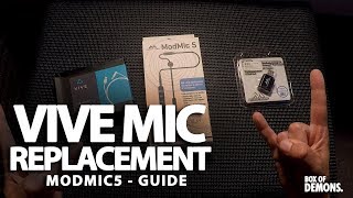 ModMic 5  Improving the Vive MIC Audio Test and Installation Guide [upl. by Ynoffit815]