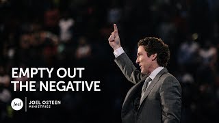 Joel Osteen  Empty Out The Negative [upl. by Dallman252]