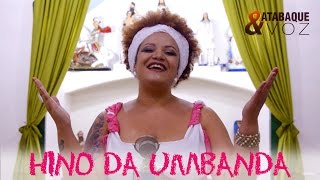 Ponto de Umbanda  Hino da Umbanda [upl. by Letnahc]