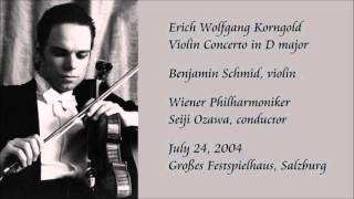 Korngold Violin Concerto in D major  Schmid  Ozawa  Wiener Philharmoniker [upl. by Lion]