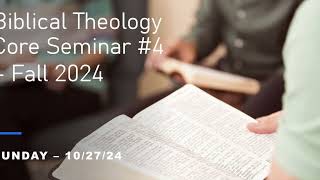 Biblical Theology Core Seminar Week 4 Eden to New Jerusalem [upl. by Kerwinn]