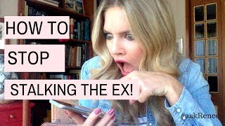 How to stop stalking the ex on social media  Stop Facebook stalking your ex [upl. by Lladnarc]