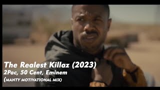 2Pac 50 cent Eminem  The Realest Killaz 2023 MANTY Motivational MixBeat By Jordan Beats [upl. by Arodal41]