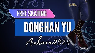 Donghan YU 유동한 KOR  Junior Men Free Skating  Ankara 2024 [upl. by Tracey3]