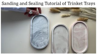 DIY Trinket Tray Sealing and Sanding Tutorial [upl. by Atikel388]