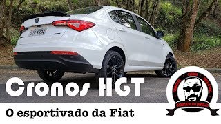 FIAT CRONOS HGT  PREÇO CONSUMO DESEMPENHO E EQUIPAMENTOS [upl. by Jarietta]