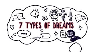 Top 7 Types of Dreams You SHOULD Know About [upl. by Oalsinatse993]