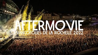 Francofolies de La Rochelle 2022  Aftermovie [upl. by Cointon]