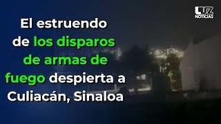 ¡Amanece Culiacán de nuevo con balaceras en distintos sectores [upl. by Nyleimaj]