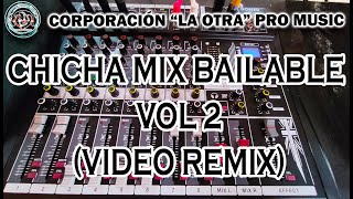 CHICHA BAILABLE VOL 2 VIDEOREMIX 🎧​D´Franklin Band Don Medardo Juanita Bubano Aguilar y su etc [upl. by Good711]