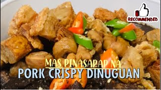 HOW TO COOK PORK CRISPY DINUGUAN O DINARDARAAN RICEPE [upl. by Emiline]