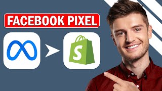 How to Add Facebook Pixel to Shopify and Track Conversions Updated 2024 [upl. by Nya]